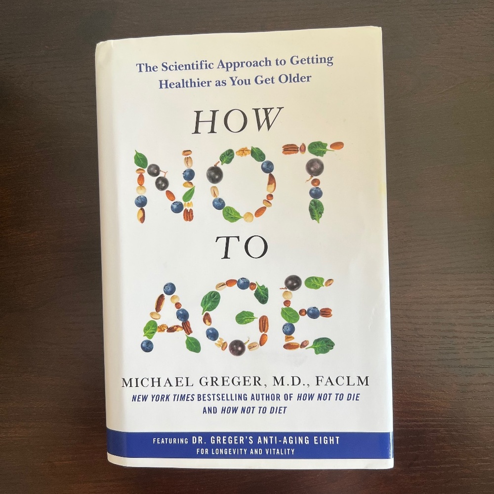 How Not To Age by Michael Greger